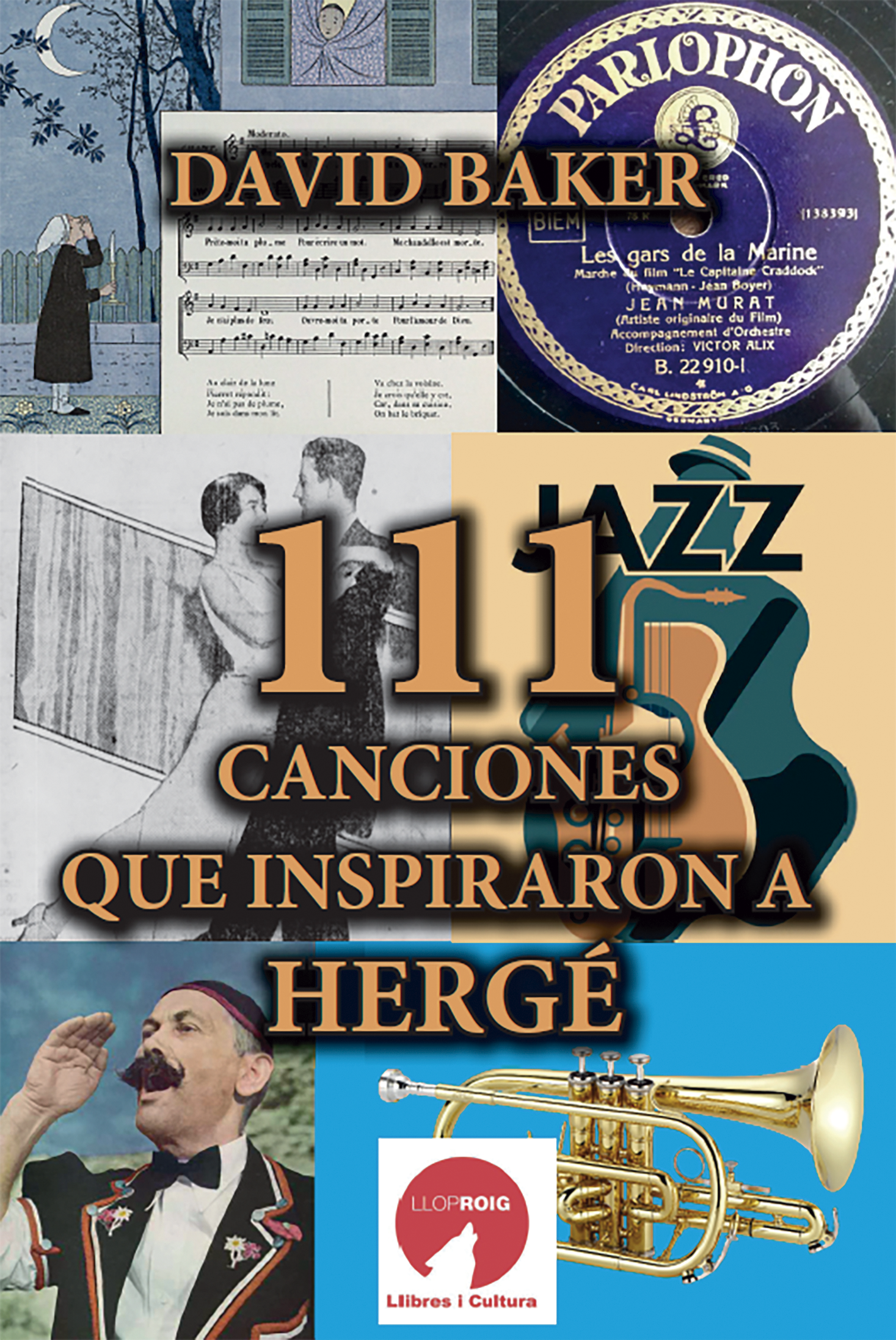 111 CANCIONES QUE INSPIRARON A HERGÉ (versión castellano)