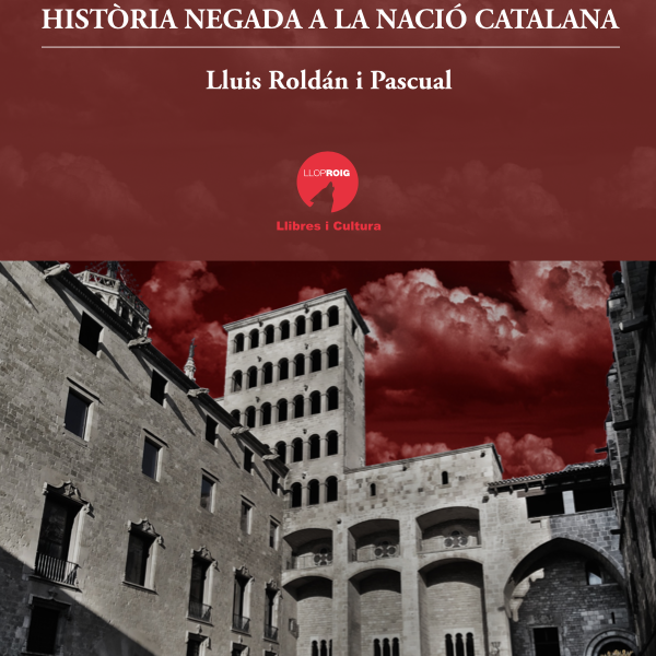 REYNO DE ESPAÑA. HISTÒRIA NEGADA A LA NACIÓ CATALANA
